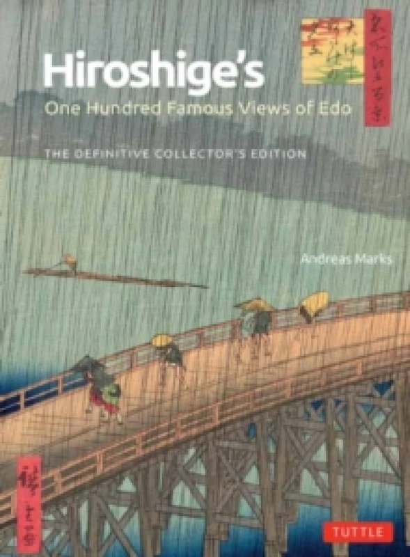 Image of Hiroshige's One Hundred Famous Views of Edo : The Definitive Collector's Edition (Woodblock Prints) Hardback