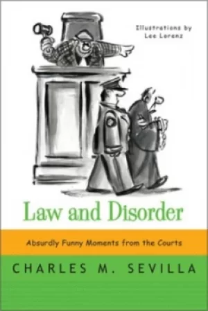 Image of Law and disorder by Charles M Sevilla