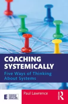 Image of Coaching SystemicallyFive Ways of Thinking About Systems