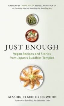 Image of Just enough by Gesshin Claire Greenwood