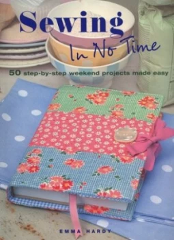Image of Sewing in No Time by Emma Hardy Paperback