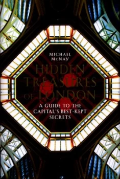 Image of Hidden Treasures of London by Michael Mcnay Hardback