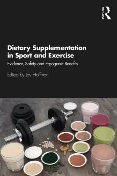 Image of Dietary Supplementation in Sport and ExerciseEvidence Safety and Ergogenic Benefits
