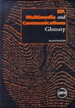 Image of Ep Multimedia and Communications Glossary by David Penfold Book
