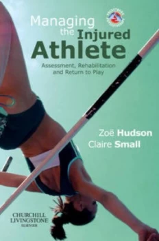 Image of Managing the Injured Athlete by Zo Hudson Paperback