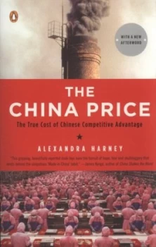 Image of The China Price by Alexandra Harney Paperback