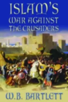 Image of Islam's War Against the Crusaders