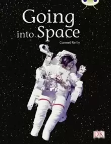 Image of Bug Club Independent Non Fiction Year Two Gold B Going into Space