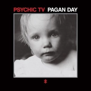 image of Pagan Day by Psychic TV CD Album