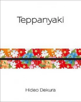 Image of Teppanyaki by Hideo Dekura Hardback