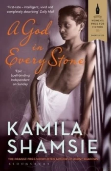 Image of A God in Every Stone by Kamila Shamsie Book