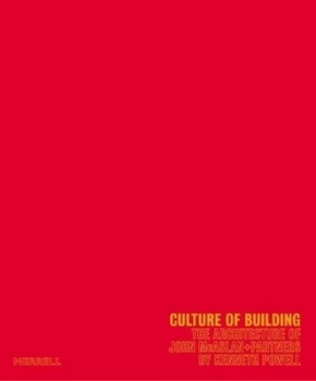Image of Culture of Building by Kenneth Powell Hardback