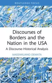 Image of Discourses of Borders and the Nation in the USA A Discourse-Historical Analysis
