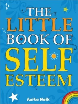 Image of The Little Book of Self Esteem by Anita Naik Paperback