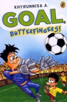 Image of Goal Butterfingers by A Khyrunnisa Paperback