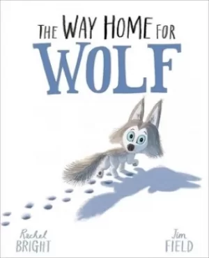 Image of The way home for wolf by Rachel Bright