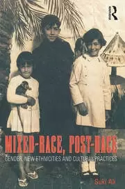 Image of Mixed-Race Post-Race Gender New Ethnicities and Cultural Practices