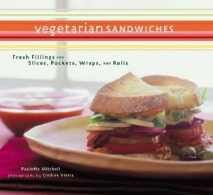 Image of Vegetarian Sandwiches by Paulette Mitchell Paperback