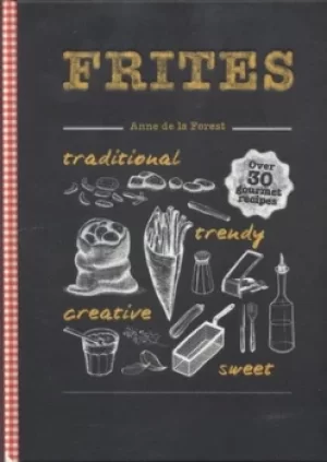 Image of Frites by Anne de la Forest