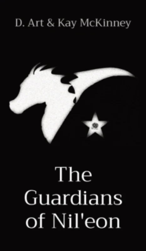 Image of The Guardians of Nil'eon. Hardback. By D Art McKinney, Kay McKinney Books