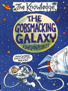 Image of The Gobsmacking Galaxy by Kjartan Poskitt Paperback