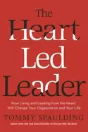 Image of heart LED leader how living and leading from the heart will change your org