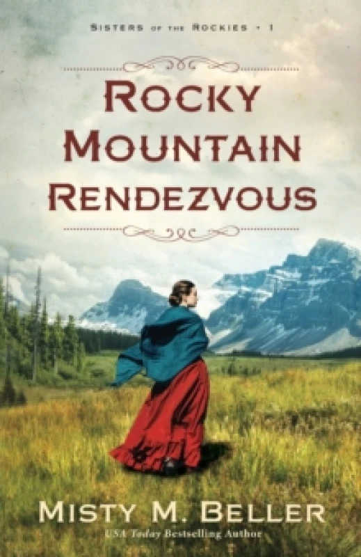 Image of Rocky Mountain Rendezvous. Paperback. By Misty M Beller Books