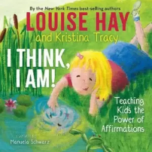 Image of I Think, I Am! by Louise Hay