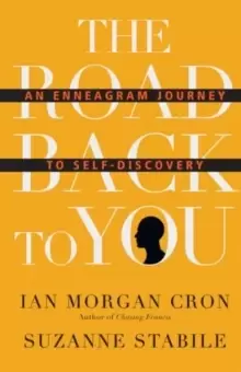 Image of The Road Back to You : An Enneagram Journey to Self-Discovery