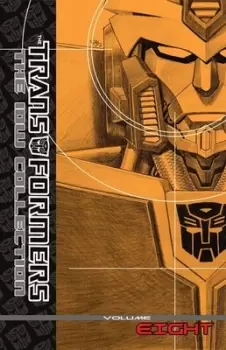Image of Transformers Volume 8 by Dan Abnett