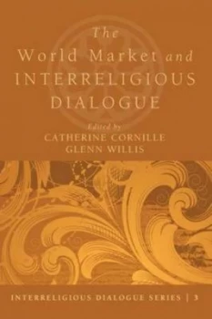 Image of World Market and Interreligious Dialogue by Glenn Ed.D Willis Paperback
