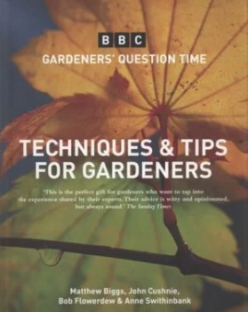 Image of Gardeners Question Time Techniques and Tips for Gardeners by Matthew Biggs Paperback