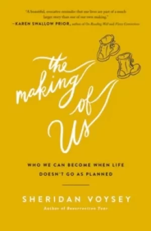 Image of The making of us by Sheridan Voysey