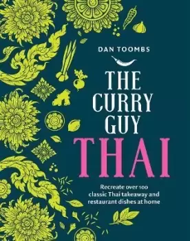 Image of The Curry Guy Thai by Dan Toombs