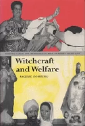 Image of witchcraft and welfare spiritual capital and the business of magic in moder
