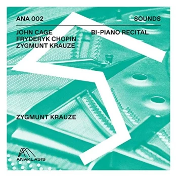 Image of Zygmunt Krauze - John Cage/Fryderyk Chopin/Zygmunt Krauze: Bi-piano Recital CD