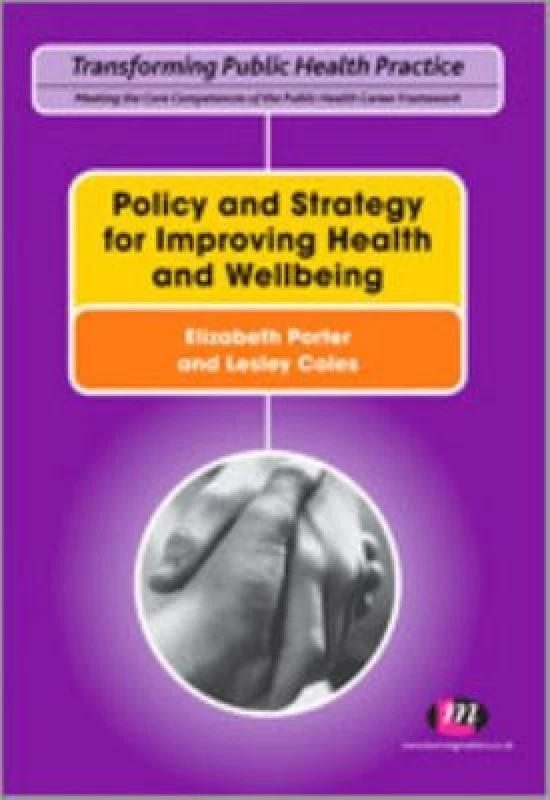 Image of Policy and Strategy for Improving Health and Wellbeing by Lesley Coles Paperback