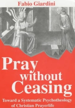 Image of Pray Without Ceasing by Fabio Giardini Paperback