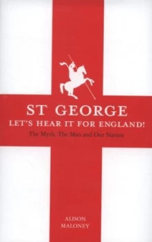 Image of St George by Alison Maloney Hardback