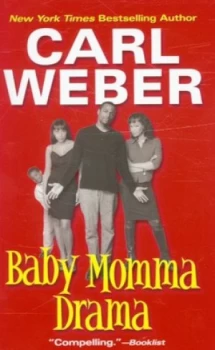 Image of Baby Momma Drama by Carl Weber Paperback