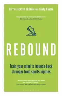 Image of Rebound : Train Your Mind to Bounce Back Stronger from Sports Injuries