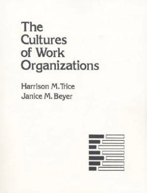 Image of The cultures of work organizations by Harrison M. Trice