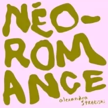 Image of Alexandra Streliski: Neo-Romance