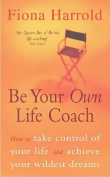 Image of Be Your Own Life Coach by Fiona Harrold Paperback