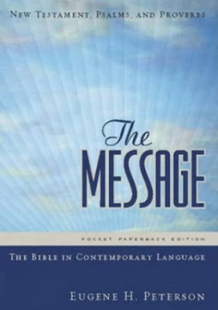 Image of Message Pocket New Testament Psalms and Proverbs-Ms by Eugene H Peterson Book