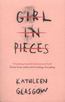 Image of Girl in Pieces by Kathleen Glasgow Book