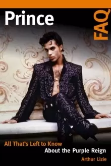 Image of Prince FAQ : All That's Left to Know About the Purple Reign