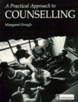 Image of A Practical Approach to Counselling by M Hough Paperback
