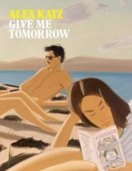 Image of Alex Katz by Alex Katz and Martin Clark and Tate Gallery St Ives and England Turner Contemporary Book