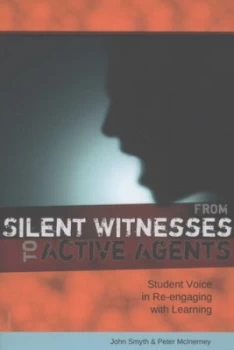 Image of From Silent Witnesses to Active Agents by John Smyth Paperback